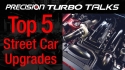 Top 5 Upgrades for your Turbocharged Street Car
